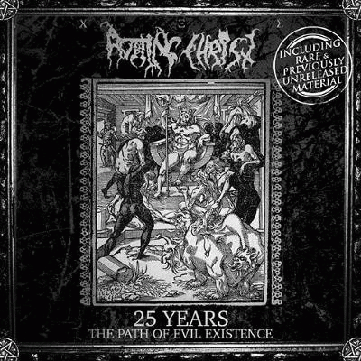 Rotting Christ : 25 Years: The Path of Evil Existence